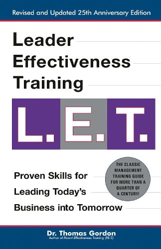 Cover image for Leader Effectiveness Training: L.E.T. (Revised): L.E.T.