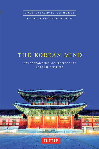 Korean Mind: Understanding Contemporary Korean Culture