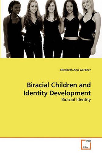 Cover image for Biracial Children and Identity Development