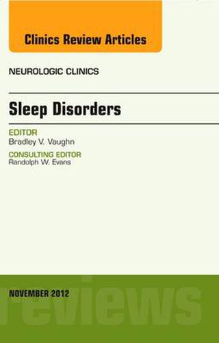 Cover image for Sleep Disorders, An Issue of Neurologic Clinics