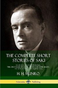 Cover image for The Complete Short Stories of Saki