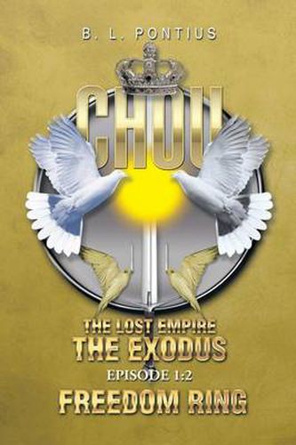 Cover image for Chou: The Lost Empire Episode 1: The Exodus