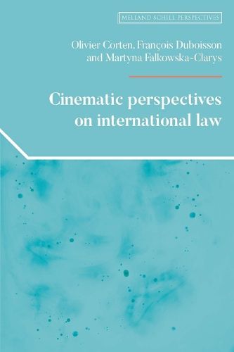 Cover image for Cinematic Perspectives on International Law