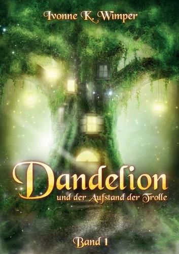 Cover image for Dandelion und der Aufstand der Trolle