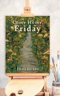 Cover image for Come Home, Friday