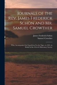 Cover image for Journals of the Rev. James Frederick Schoen and Mr. Samuel Crowther