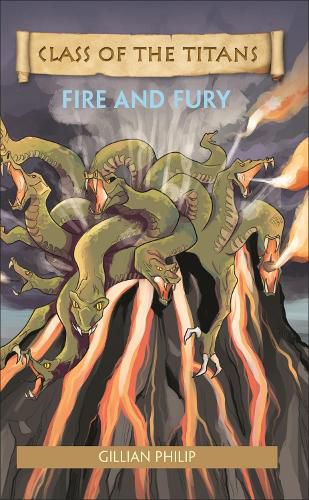 Cover image for Reading Planet - Class of the Titans: Fire and Fury - Level 7: Fiction (Saturn)
