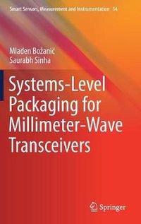 Cover image for Systems-Level Packaging for Millimeter-Wave Transceivers