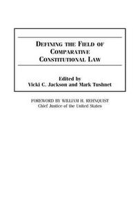 Cover image for Defining the Field of Comparative Constitutional Law