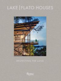 Cover image for Lake Flato: The Houses: Respecting the Land