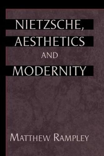 Cover image for Nietzsche, Aesthetics and Modernity