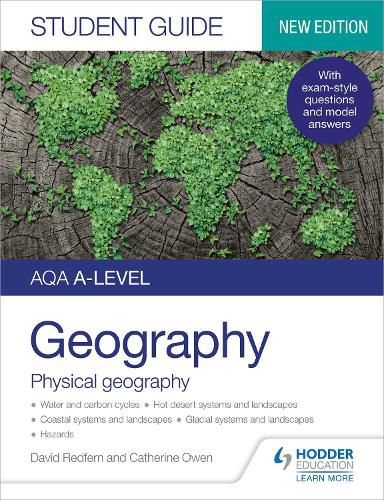 Cover image for AQA A-level Geography Student Guide 1: Physical Geography