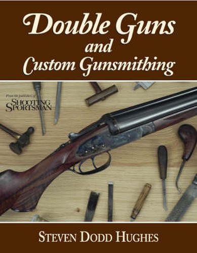 Cover image for Double Guns and Custom Gunsmithing