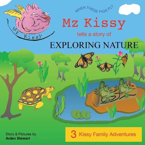 Cover image for Mz Kissy Tells a Story of Exploring Nature