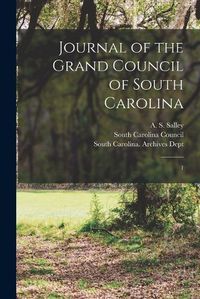 Cover image for Journal of the Grand Council of South Carolina