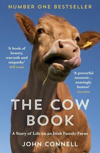 Cover image for The Cow Book: A Story of Life on an Irish Family Farm