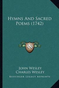 Cover image for Hymns and Sacred Poems (1742)