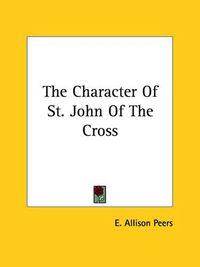 Cover image for The Character of St. John of the Cross