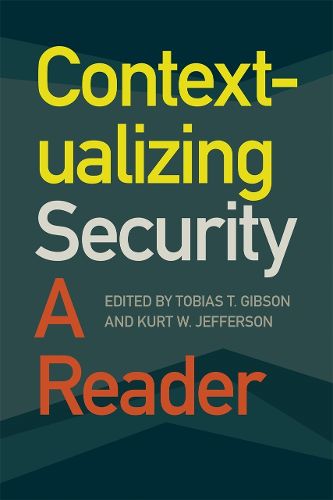 Contextualizing Security: A Reader