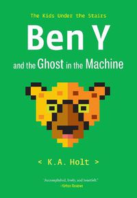 Cover image for Ben Y and the Ghost in the Machine