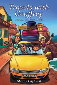 Cover image for T Travels with Geoffrey: If It Can Go Wrong, It Will