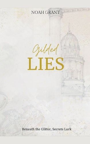 Cover image for Glided Lies