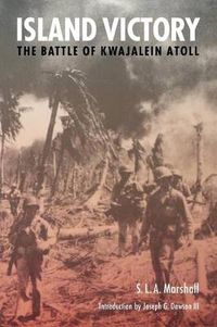 Cover image for Island Victory: The Battle of Kwajalein Atoll