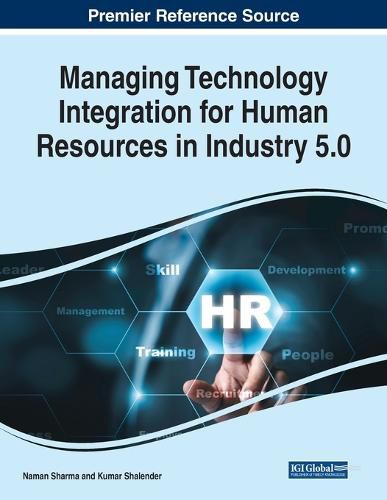 Cover image for Managing Technology Integration for Human Resources in Industry 5.0