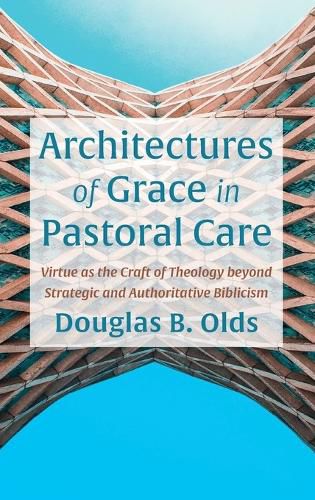 Cover image for Architectures of Grace in Pastoral Care