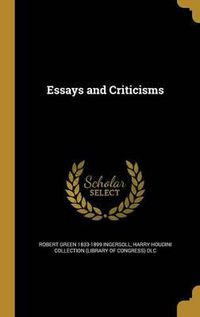 Cover image for Essays and Criticisms