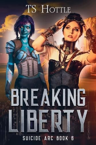 Cover image for Breaking Liberty