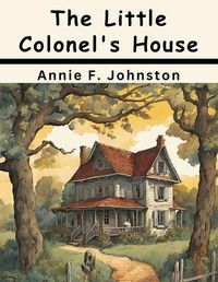 Cover image for The Little Colonel's House Party