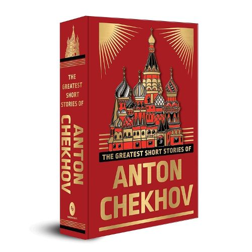 Cover image for The Greatest Short Stories of Anton Chekhov