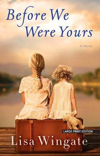 Cover image for Before We Were Yours