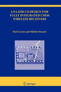 Cover image for LNA-ESD Co-Design for Fully Integrated CMOS Wireless Receivers