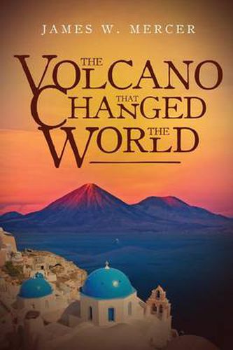 THE VOLCANO That Changed The World