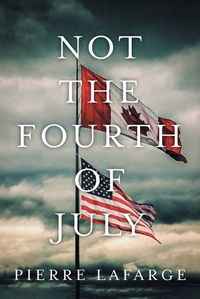 Cover image for Not the Fourth of July