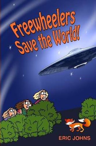 Cover image for Freewheelers Save the World!