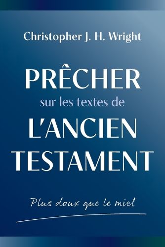 Cover image for Precher sur les textes de l'Ancien Testament