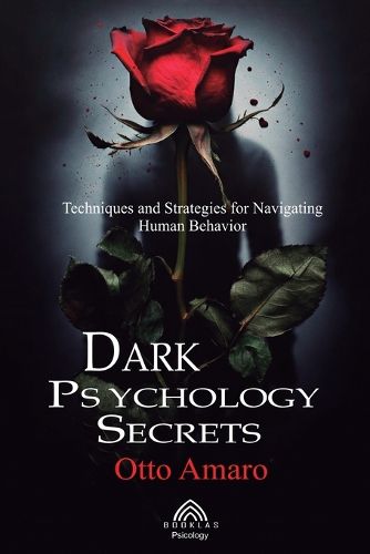 Cover image for Dark Psychology Secrets