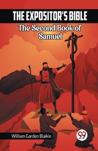 Cover image for The Expositor's Bible The Second Book of Samuel