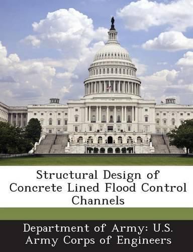 Cover image for Structural Design of Concrete Lined Flood Control Channels