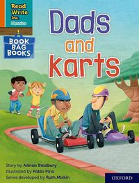 Cover image for Read Write Inc. Phonics: Dads and karts (Orange Set 4 Book Bag Book 7)