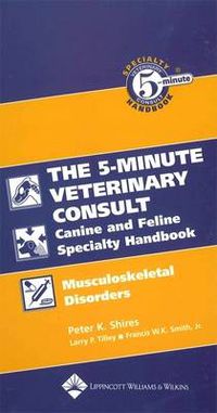 Cover image for The 5-minute Veterinary Consult Canine and Feline Specialty Handbook