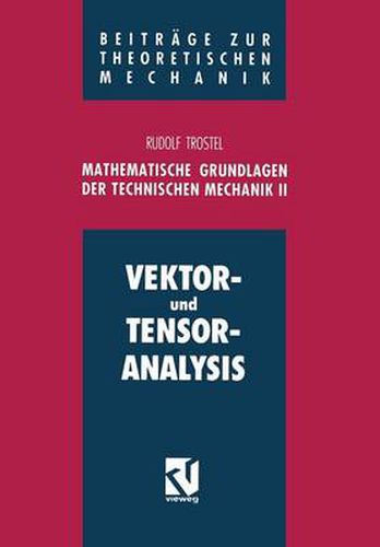 Cover image for Mathematische Grundlagen Der Technischen Mechanik II: Vektor- Und Tensoranalysis