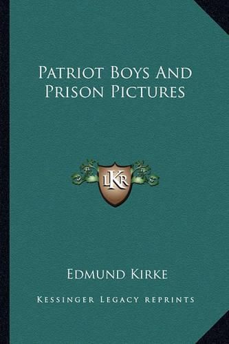 Cover image for Patriot Boys and Prison Pictures