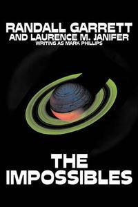 Cover image for The Impossibles by Randall Garrett, Science Fiction, Fantasy