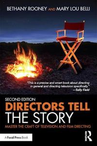 Cover image for Directors Tell the Story: Master the Craft of Television and Film Directing