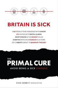 Cover image for The Primal Cure: Avoid Being a Sick Statistic