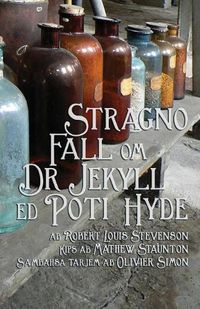 Cover image for Stragno Fall om Doctor Jekyll ed Poti Hyde: Strange Case of Dr Jekyll and Mr Hyde in Sambahsa